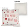 speecheese Herzen Kissen mit Spruch Ich Liebe Dich mehr! Ende.