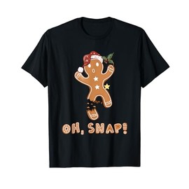 Oh Snap Gingerbread Man Cookie Broken Leg Christmas T-Shirt