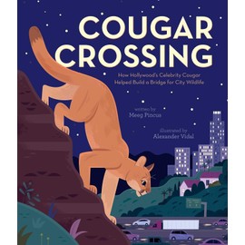 Puma Gift Set Includes Cougar Crossing: How Hollywood's Celebrity Cougar Helped Build a Bridge for City Wildlife by Meeg Pincus Hardcover, Mountain Lion Cat Stuffed Animal Plush, and Fact Sheet