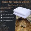 Ihram for Hajj and Umrah 100% Pure Cotton Lightweight Towels