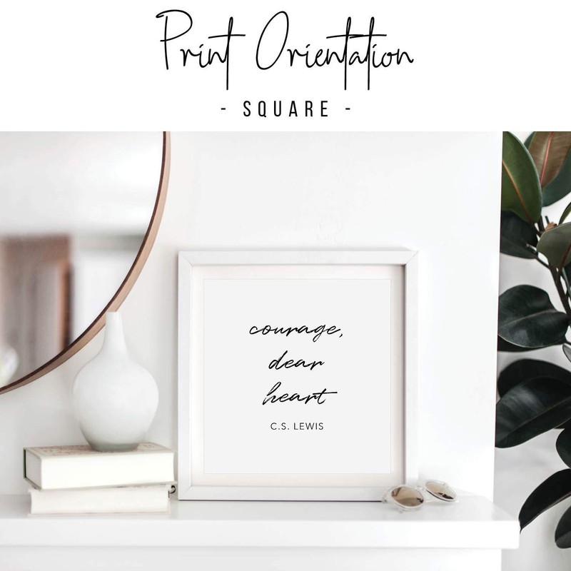 Courage, Dear Heart -C.S. Lewis Quote Print, Unframed