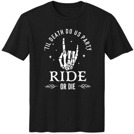 Bride or Die Ride or Die Bachelorette party shirts, Bachelorette party shirts, skeleton punk bachelorette party shirts Party in Nashville Austin Vegas (RIDE OR DIE, BLACK, SMALL)