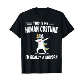 This Is My Human Costume I'm Really A Unicorn Cute T-Shirt