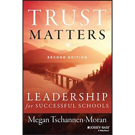 Trust Matters: Leadership for Successful Schools