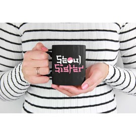 Make Your Mark Design Seoul Sister, K-Drama or Korean Themed, Black 11oz Ceramic Mug