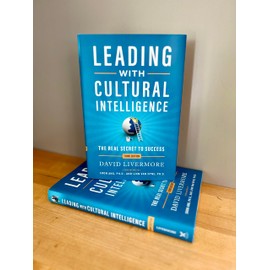 Leading with Cultural Intelligence 3rd Edition: The Real Secret to Success