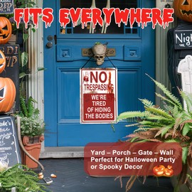 Funny Halloween Metal Sign - No Trespassing We're Tired of Hiding The Bodies - 8"x12" Vintage Tin Sign for Outdoor Yard Fence Porch Indoor Wall Decor Scary Halloween Decoration