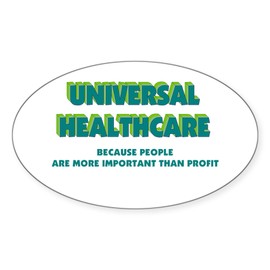 CafePress Universal Healthcare Oval Sticker Oval Car Bumper Sticker