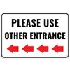 1PC Please Use Other Door Sign Left Arrow, 12 x