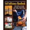 Self-Sufficiency Handbook: Your Complete Guide to a Self-Sufficient Home, Garden,