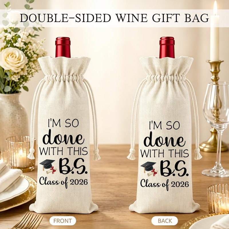 I'm So Done With This BS Class of 2026 Wine