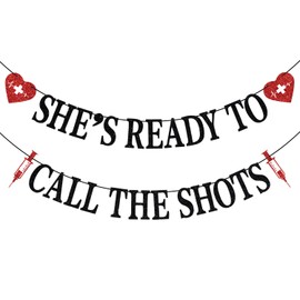 She's Ready to Call the Shots Banner, Nurse Graduation Party Decorations, Congrats Nurse BSN RN, Medical Nursing School Graduation Party Decorations, Black and Red Glitter