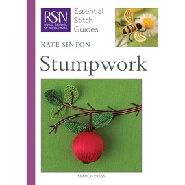 RSN ESG: Stumpwork: Essential Stitch Guides