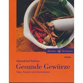 Gesunde Gewürze: Tipps, Rezepte und Informationen