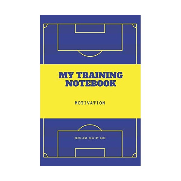 My training notebook: A training book for football enthusiasts |Tracking,