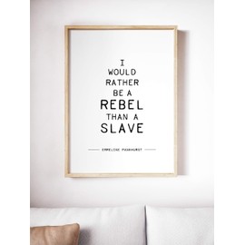 Emmeline Pankhurst A4 Quote Print - Inspiring Women - Famous Suffragette Feminist Monochrome Nursery Wall Art Living Room Bedroom Home Decor UNFRAMED