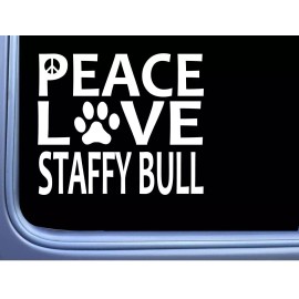 EZSTIK Staffy Bull Peace Love L592 Dog staffordshire bull terrier Sticker 6" decal
