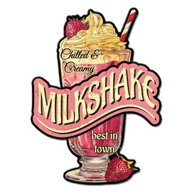 GLOBLELAND Milkshake Metal Tin Sign "Chilled Creamy Milkshake Best in Our Town" Vintage Tin Sign Funny Summer Food Wall Decor for Dining Hall Restaurant Cafeteria Dessert Shop Bakery Milk Tea Shop