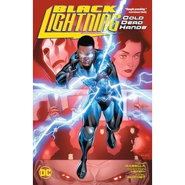 Black Lightning: Cold Dead Hands