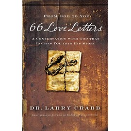 66 Love Letters: A Conversation with God That Invites You into His Story
