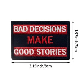 2 Pcs Funny Hook and Loop Patch - Bad Decisions Make Good Stories Patch,Embroidered Morale Patch for Tactical Backpacks, Army Vests, Dog Harnesses, Service Animal Vests, Jackets, Jeans, Hats, Helmets