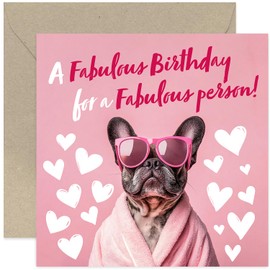 Fabulous Dog Themed Card for Best Friend - Female Friend Birthday Greeting Card - French Bulldog Dog Themed Birthday Greeting Card - Pink Birthday Card for Her Sister Wife | Blank Inside