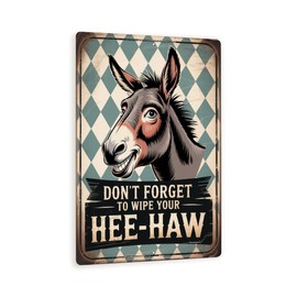 Funny Donkey Bathroom Sign – “Don’t Forget To Wipe Your Hee-Haw” Rustic Metal Wall Decor With Vintage Teal Pattern 8x12