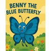 Benny the Blue Butterfly