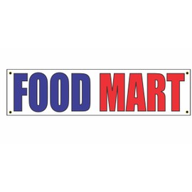 2x8 Food Mart Banner Sign 24x96 for Grocery Convenience Shop Business Front
