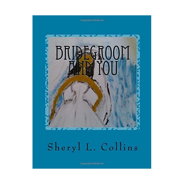 Bridegroom and You: A Wedding with a King (Who You