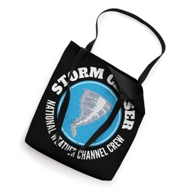 Meteorology I National Weather Channel Crew Storm Chaser Tote Bag