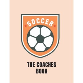 A Soccer Coaches Logbook and Journal for tactics, match day preparations and refection’s.