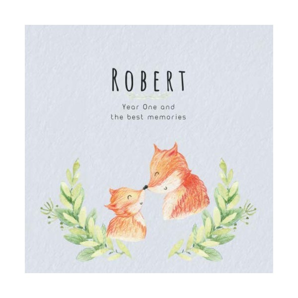 Robert Year One and the best Memories: Baby Book I