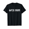 Goth Mom T-Shirt