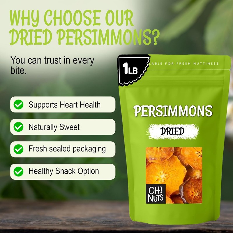 Oh! Nuts Dried Persimmons - Dehydrated Fruit - No Sugar