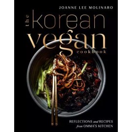 Korean Vegan Cookbook : Reflections and Recipes fr