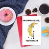 Kalamiao Funny Banana Bread Birthday Card for Men Husband Boyfriend,