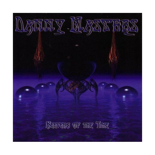 Keepers of the Time * by Danny Masters (CD, Jan-2006,
