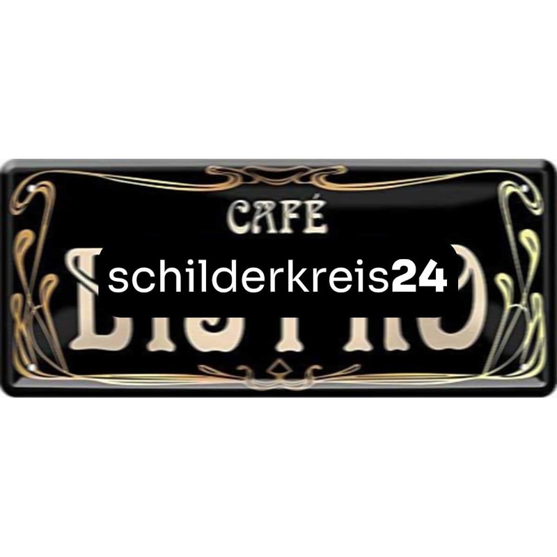 schilderkreis24 - "Café Bistro" - Tin Sign 28 x 12