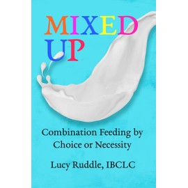 Mixed Up: Combination Feeding by Choice or Necessity