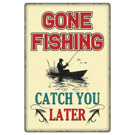 Vintage Gone Fishing Tin Sign Funny Wall Art Painting Metal Signs Decor for Home Kitchen Fence Bar Room Outside Fish Cabin Lake House Garage Farmhouse Camp Retro 12x8 Inches Hanging Plaque
