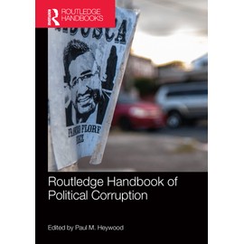 Routledge Handbook of Political Corruption
