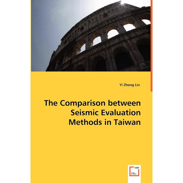 The Comparison between Seismic Evaluation Methods in Taiwan