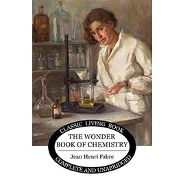 The Wonder Book of Chemistry