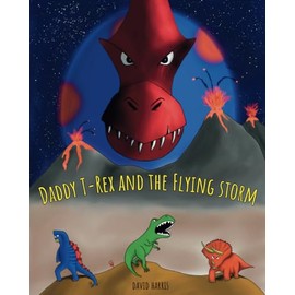 Daddy T-Rex and the Flying Storm