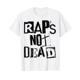Rap Is Not Dead - Vintage Grunge - Rap Hip Hop Gangster OG T-Shirt