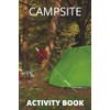 Campsite Activity Book: Sitting By The Fire Edition