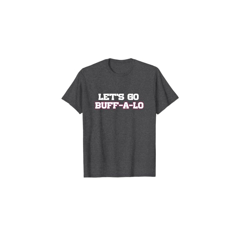 Let's Go Buffalo T-Shirt