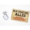 Ich Mache Alles - Funny Metal Sign with Funny Saying