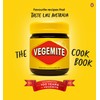 The Vegemite Cookbook: Favourite recipes that taste like Australia